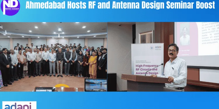 Ahmedabad Hosts RF and Antenna Design Seminar Boost