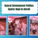 Gujarat Development Politics Sparks Hope in Amreli
