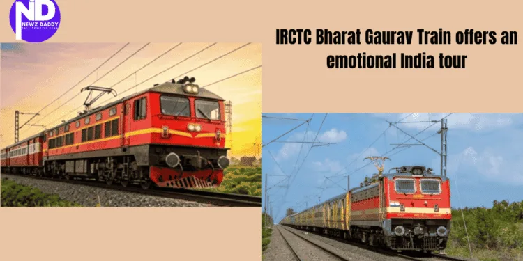 IRCTC Bharat Gaurav Train offers an emotional India tour