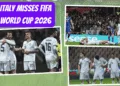 Italy Misses FIFA World Cup 2026