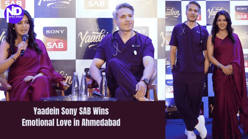 Yaadein Sony SAB Wins Emotional Love in Ahmedabad