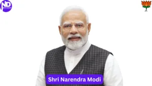 Shri Narendra Modi