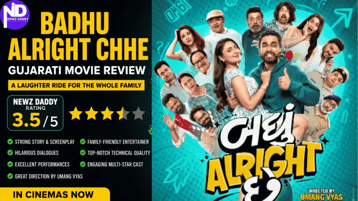 “Badhu Alright Chhe” Gujarati Movie Review
