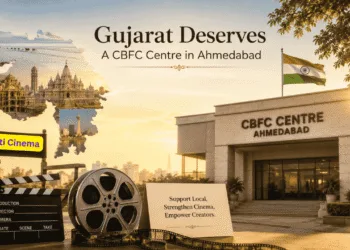 Gujarati Film Industry Deserves Its Own CBFC Certification Centre in Ahmedabad