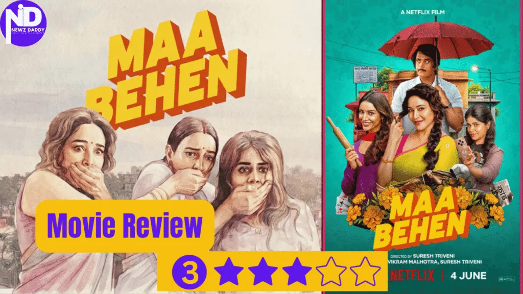 Maa Behen Movie Review