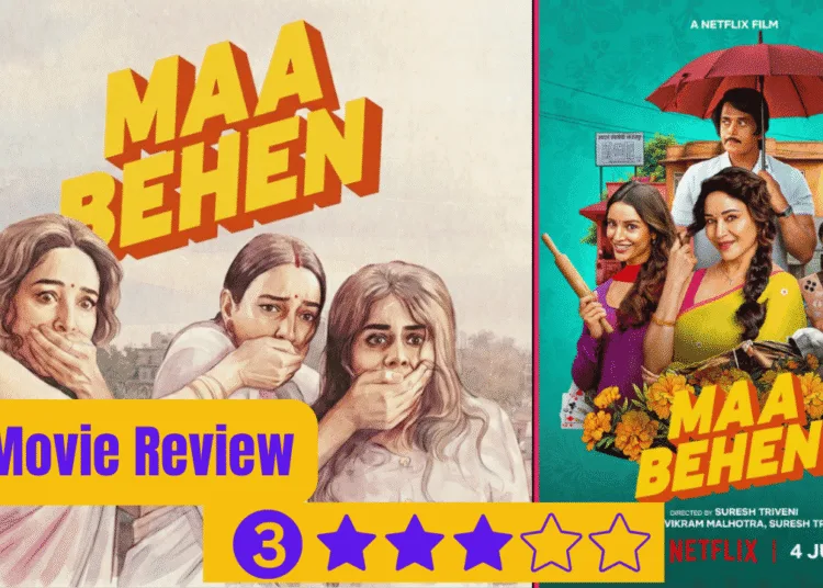 Maa Behen Movie Review