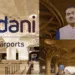 Adani Airports Gets $1 Billion Funding From Top Investors