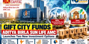 GIFT City Funds: Aditya Birla AMC Launches Two New Schemes